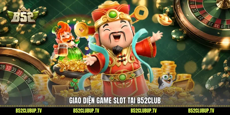 Giao diện game slot tại B52Club