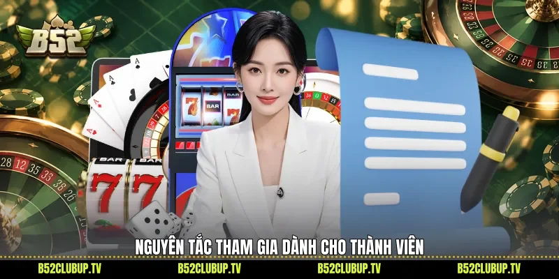 Nguyên tắc tham gia dành cho thành viên